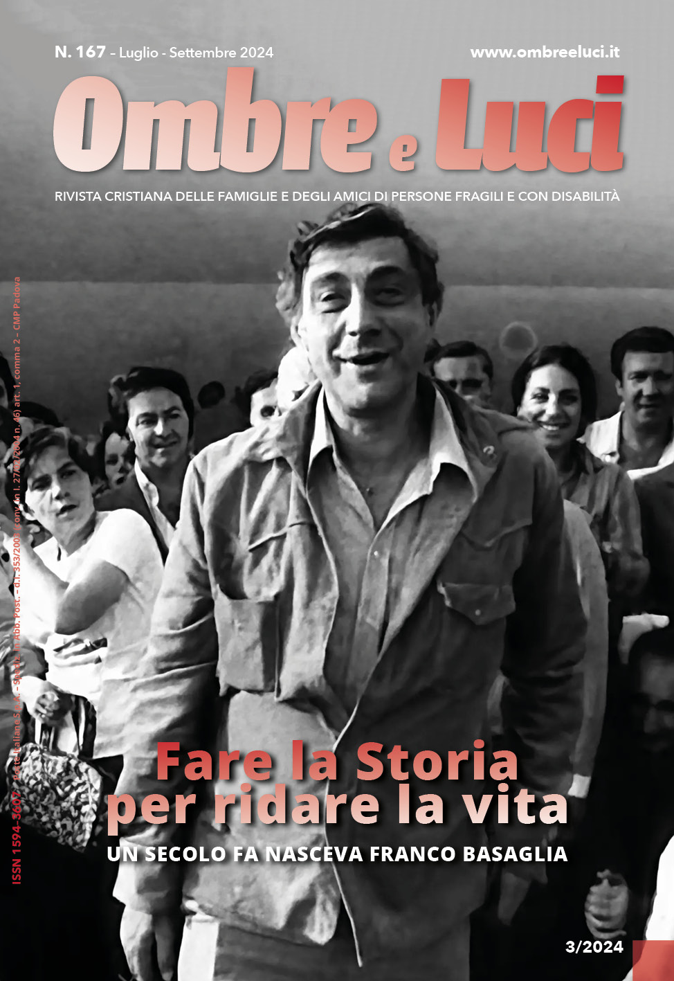 Copertina N.167 – Fare la Storia per ridare la vita