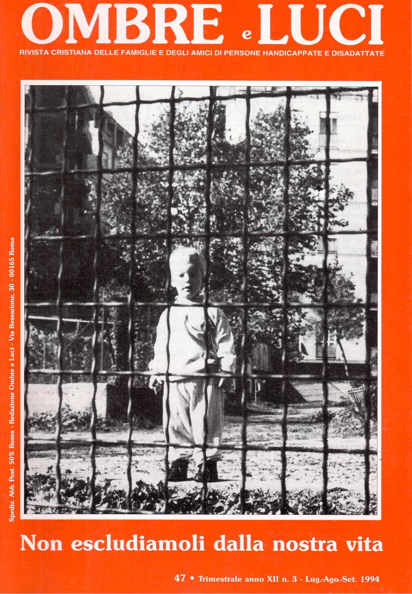 Copertina N.47 – Non escludiamoli dalla nostra vita